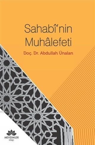 Sahabi'nin Muhalefeti Abdullah Ünalan