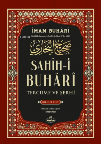 Sahih-i Buhari Tercüme Ve Şerhi 1. Cilt İmam Buhari