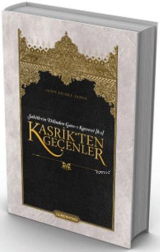 Şahitlerin Dilinden Gavs-ı Kasrevî (k.s) Kasrik'ten Geçenler