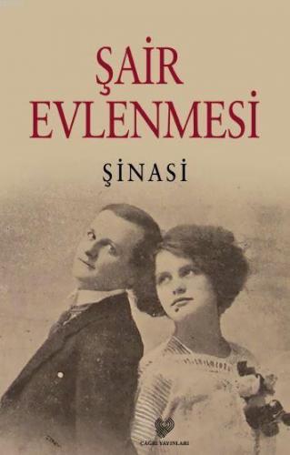 Şair Evlenmesi; Osmanlı Türkçesi aslı ile birlikte, sözlükçeli