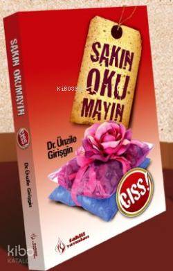 Sakın Okumayın!; Cıss Ünzile Girişgin