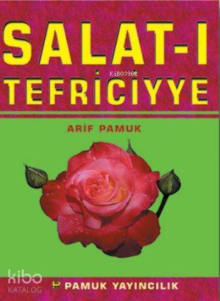 Salat-ı Tefriciye (Dua-022)