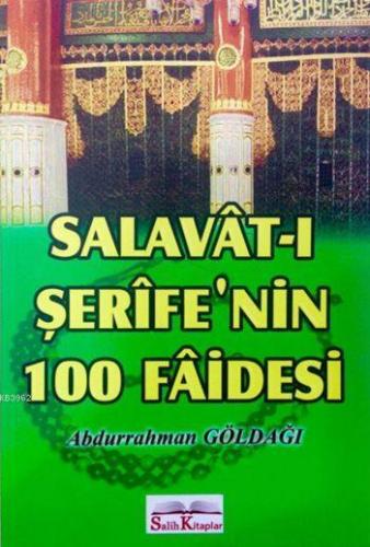 Salavât-ı Şerîfe'nin 100 Fâidesi Abdurrahman Göldağı