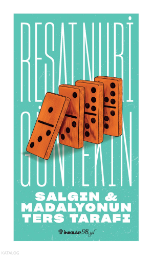 Salgın – Madalyonun Ters Tarafı Reşat Nuri Güntekin