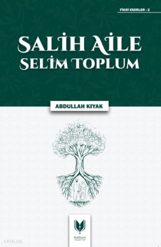 Salih Aile Selim Toplum