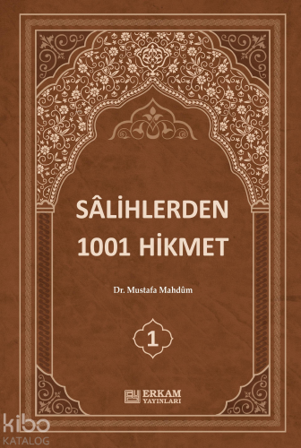 Sâlihlerden 1001 Hikmet (3 Cilt Takım)