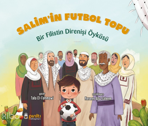 Salim'in Futbol Topu;Bir Filistin Direnişi Öyküsü