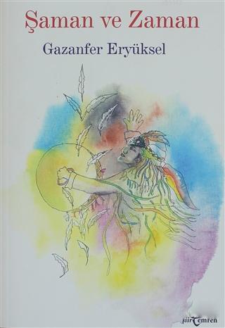 Şaman ve Zaman