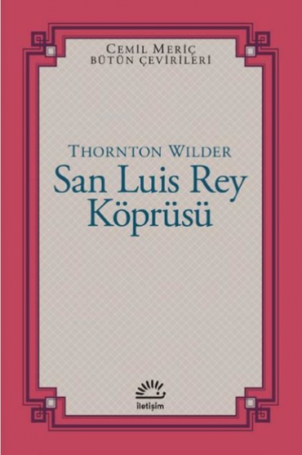 San Luis Rey Köprüsü Thornton Wilder