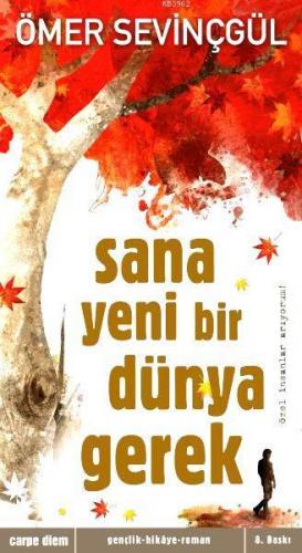 Sana Yeni Bir Dünya Gerek