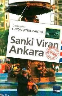Sanki Viran Ankara Funda Şenol Cantek