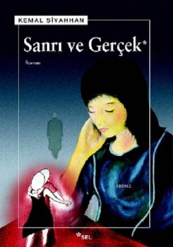 Sanrı ve Gerçek