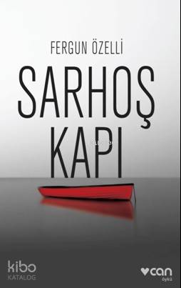 Sarhoş Kapı Fergun Özelli