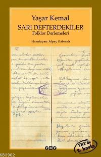 Sarı Defterdekiler; Folklor Derlemeleri