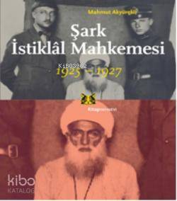 Şark İstiklal Mahkemesi; 1925-1927