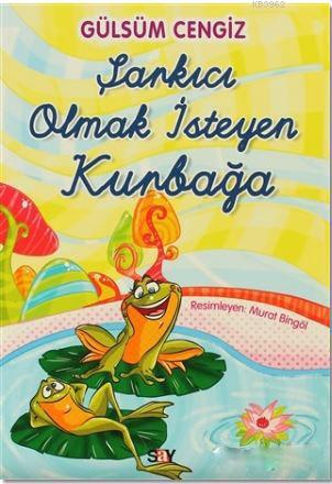 Şarkıcı Olmak İsteyen Kurbağa