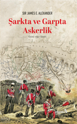 Şarkta ve Garpta Askerlik James E. Alexander