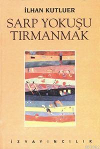 Sarp Yokuşu Tırmanmak