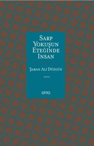 Sarp Yokuşun Eteğinde İnsan