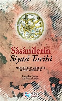 Sasanilerin Siyasi Tarihi  Önsöz Yayıncılık