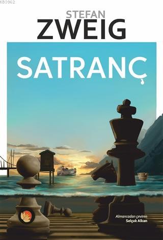 Satranç (İllüstrasyonlu) Stefan Zweig