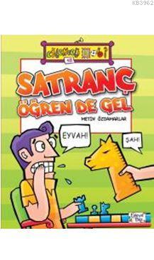 Satranç Öğren De Gel Metin Özdamarlar