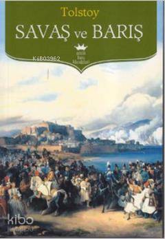 Savaş ve Barış Lev Nikolayeviç Tolstoy