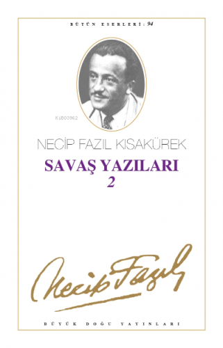 Savaş Yazıları 2 - (1939 - 1943)
