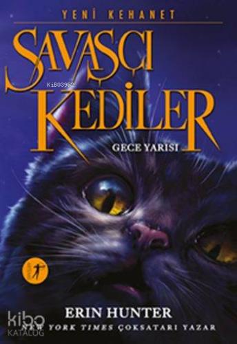 Savaşçı Kediler - Gece Yarısı; Yeni Kehanet