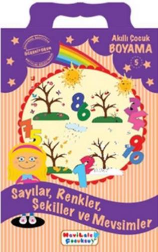 Sayılar, Renkler, Şekiller ve Mevsimler; Boyama Kitabı - 5