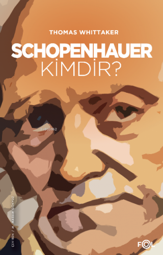 Schopenhauer Kimdir? Thomas Whittaker