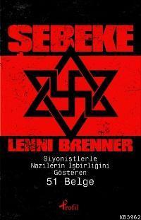 Şebeke; Siyonistlerle Nazilerin İşbirliğini Gösteren 51 Belge