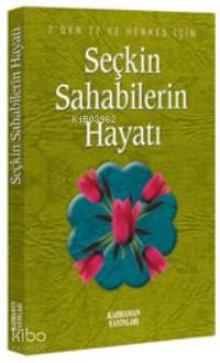 Seçkin Sahabelerin Hayatı (Cep Boy)