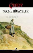 Seçme Hikayeler Anton Pavloviç Çehov