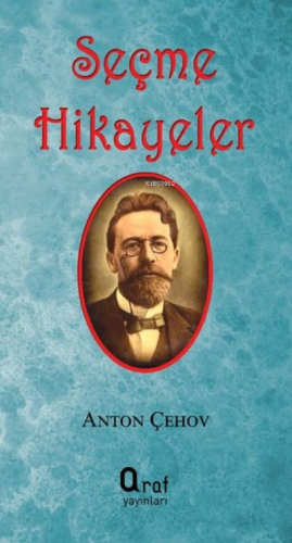 Seçme Hikayeler Anton Pavloviç Çehov