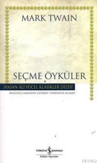 Seçme Öyküler (Ciltli) Mark Twaın