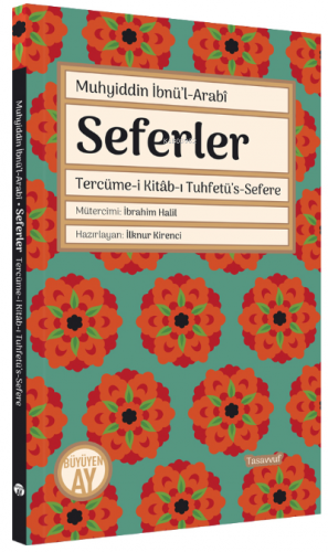 Seferler;Muhyiddin İbnü’l-Arabî