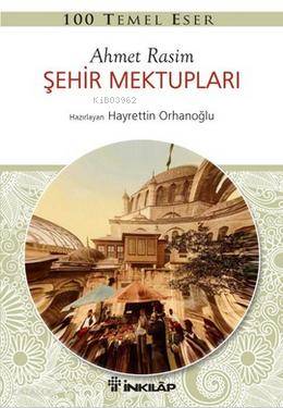 Şehir Mektupları Ahmet Rasim