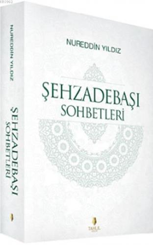 Şehzadebaşı Sohbetleri