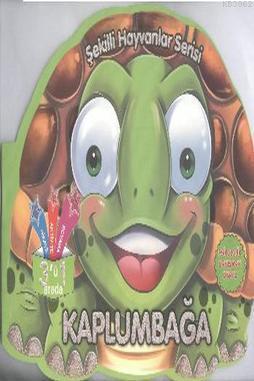 Şekilli Hayvanlar Serisi-Kaplumbağa