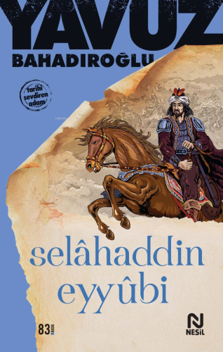 Selâhaddin Eyyûbi Yavuz Bahadıroğlu