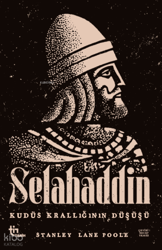Selahaddin – Kudüs Krallığının Düşüşü