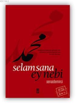 Selam Sana Ey Nebi Senai Demirci