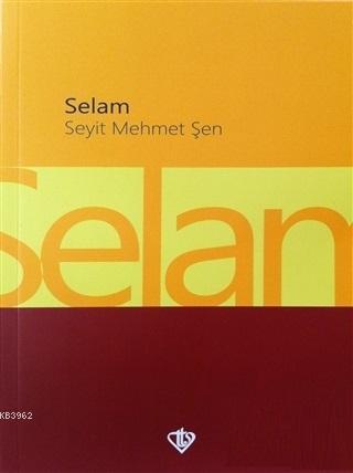 Selam Seyit Mehmet Şen