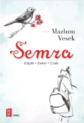 Semra;Küçük- Esmer- Uzak