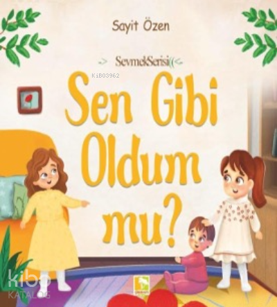 Sen Gibi Oldum Mu?