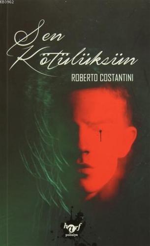 Sen Kötülüksün Roberto Costantini