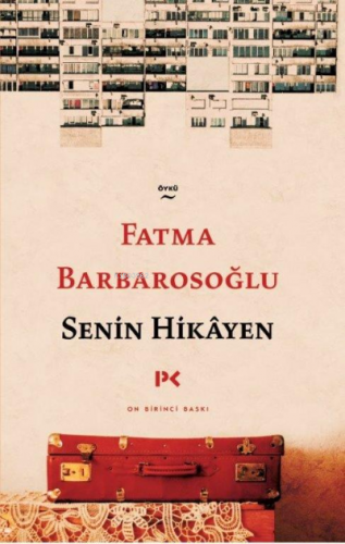 Senin Hikâyen Fatma Barbarosoğlu