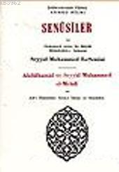 Senusiler ve Onüçünü Asrın En Büyük Müteffekkir-i İslamisi Abdülhamid 