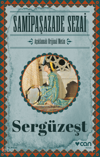 Sergüzeşt (Orjinal Metin) Samipaşazade Sezai